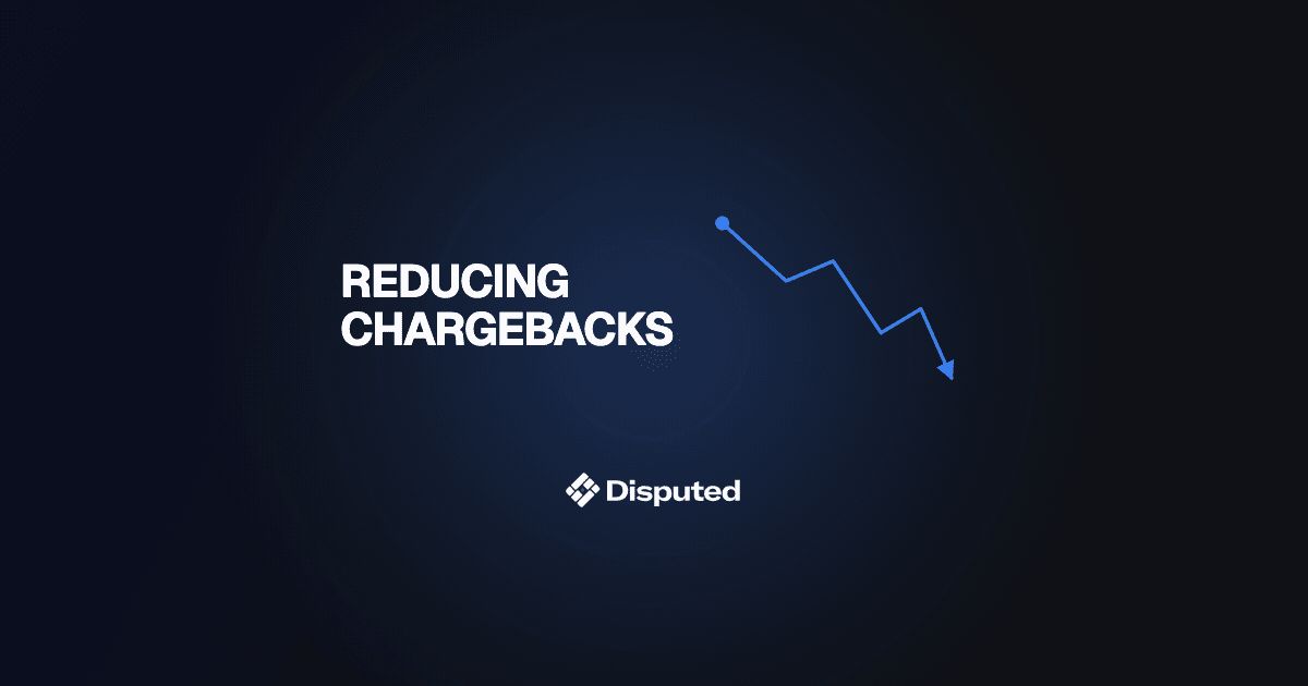How to Reduce Chargeback Rates: A Practical Guide for eCommerce Merchants